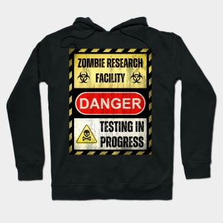 Zombie Research Facility Sign Hoodie